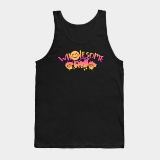 Wholesome Gang Tank Top